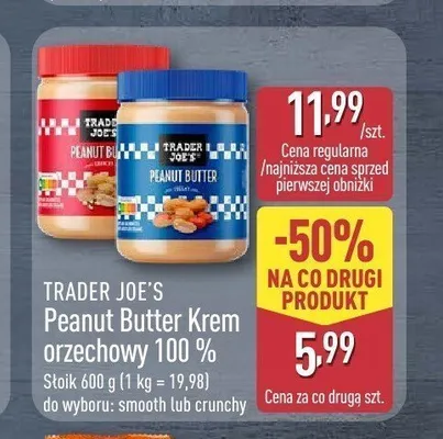 Krem orzechowy Peanut Butter 100% crunchy Trader Joe's promocja w Aldi