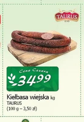 Kiełbasa wiejska Taurus promocja w CEZAR Delikatesy
