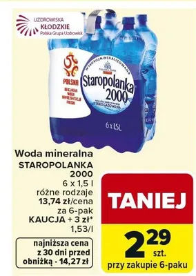 Woda mineralna STAROPOLANKA 2000 6 x 1,5l różne rodzaje promocja w Carrefour Market