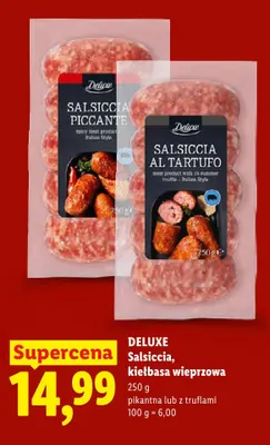 Kiełbasa wieprzowa Salsiccia pikantna Deluxe promocja w Lidl