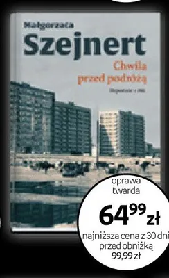 Książka Chwila przed podróżą Małgorzata Szejnert oprawa twarda promocja w Empik