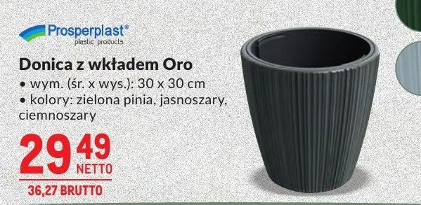 Donica z wkładem Oro wym. (śr. x wys.): 30 x 30 cm kolory: zielona pinia, jasnoszary, ciemnoszary promocja w Makro