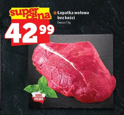 Łopatka wołowa bez kości promocja w TOPAZ