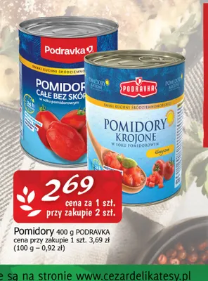 Pomidory całe bez skórki w soku pomidorowym Podravka promocja w CEZAR Delikatesy