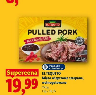 Mięso wieprzowe szarpane wolnogotowane El Tequito promocja w Lidl