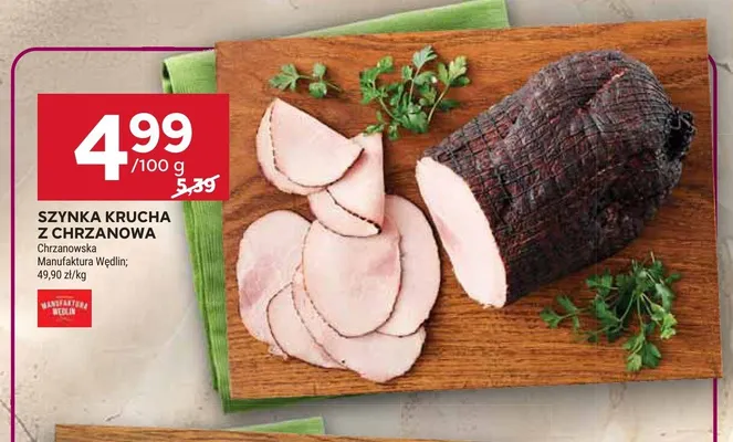 Szynka krucha z Chrzanowa Chrzanowska Manufaktura Wędlin promocja w Stokrotka