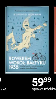 Książka Rowerem wokół Bałtyku 1938 Bernard Newman promocja w Empik