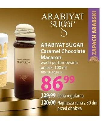 Woda perfumowana unisex Caramel Chocolate Macaron Arabiyat Sugar promocja w Hebe