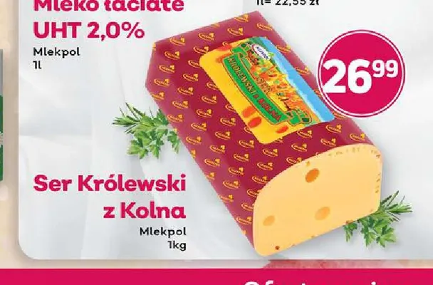 Ser Królewski z Kolna promocja w Bliski