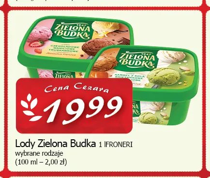 Lody czekoladowo-waniliowo-truskawkowe Zielona Budka promocja w CEZAR Delikatesy
