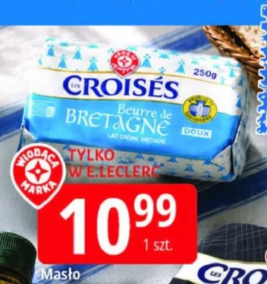 Masło Croisés Beurre de Bretagne promocja w Leclerc