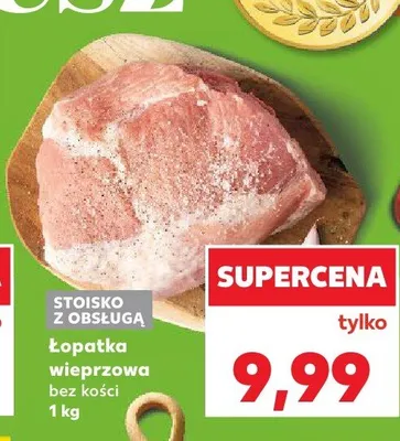 Łopatka wieprzowa bez kości promocja w Kaufland