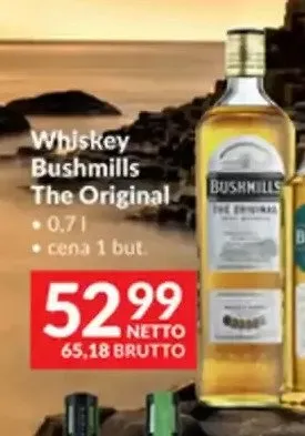 Whiskey Bushmills The Original promocja w Makro