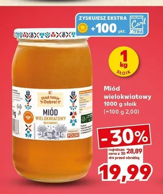 Miód wielokwiatowy nektarowy Stąd takie Dobre! promocja w Kaufland
