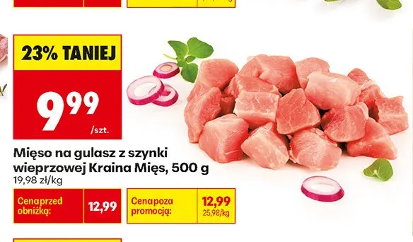 Mięso na gulasz z szynki wieprzowej Kraina Mięs promocja w Biedronka
