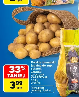 Ziemniaki jadalne do zup sałatek polskie Jakość z Natury Carrefour promocja w Carrefour