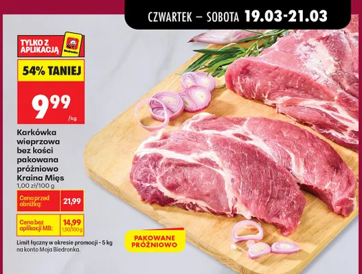 Karkówka wieprzowa bez kości pakowana próżniowo promocja w Biedronka
