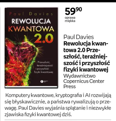 Książka Rewolucja kwantowa 2.0 Przeszłość, teraźniejszość i przyszłość fizyki kwantowej Paul Davies oprawa miękka Wydawnictwo Copernicus Center Press promocja w Empik