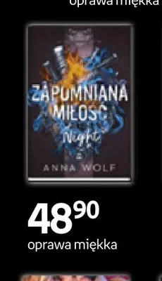 Książka Zapomniana miłość Night Anna Wolf oprawa miękka Empik promocja w Empik