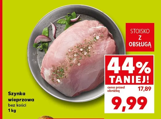 Szynka wieprzowa bez kości promocja w Kaufland