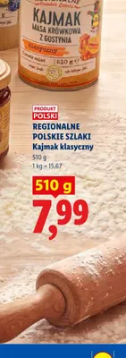 Kajmak klasyczny Regionalne Polskie Szlaki promocja w Lidl