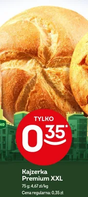 Kajzerka Premium XXL promocja w Żabka