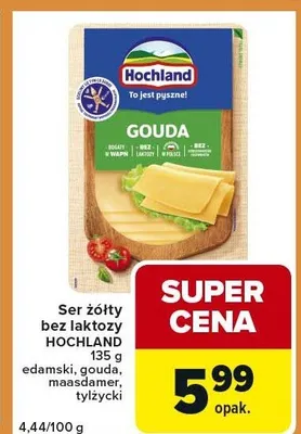 Ser żółty bez laktozy HOCHLAND edamski, gouda, maasdam er, tylżycki promocja w Carrefour Express
