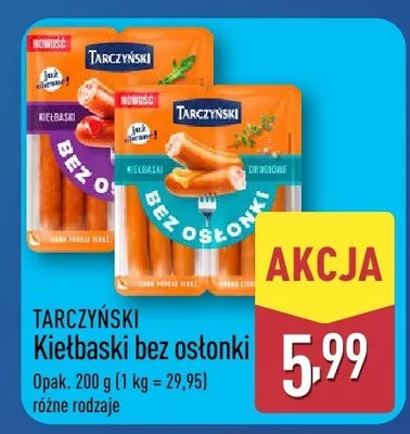 Kiełbaski Tarczyński bez osłonki promocja w Aldi