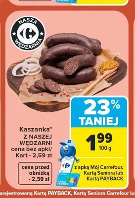 Kaszanka Z Naszej Wędzarni promocja w Carrefour