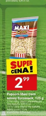 Popcorn Maxi Corn solony Eurosnack promocja w Twój Market