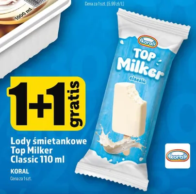 Lody śmietankowe Koral Top Milker Classic promocja w TOPAZ