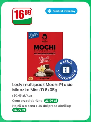 Lody 6-pak Mochi Ptasie Mleczko Miss Ti 35 g promocja w Dino
