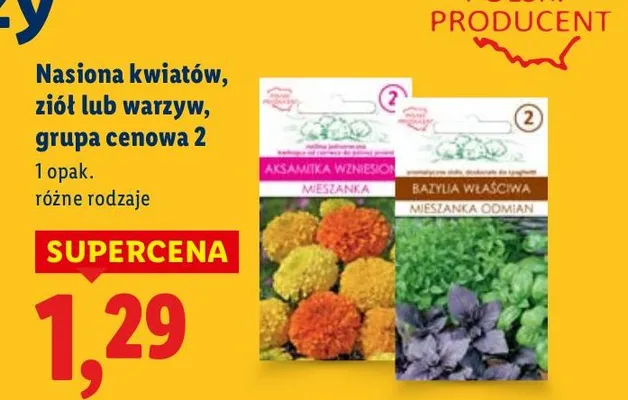 Nasiona kwiatów, ziół lub warzyw grupa cenowa 2 różne rodzaje promocja w Lidl