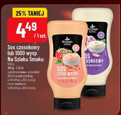 Sos czosnkowy lub 1000 Wysp Na Szlaku Smaku promocja w POLOmarket