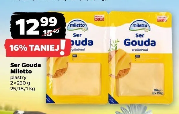 Ser Gouda Miletto 2-pak 250 g promocja w Netto