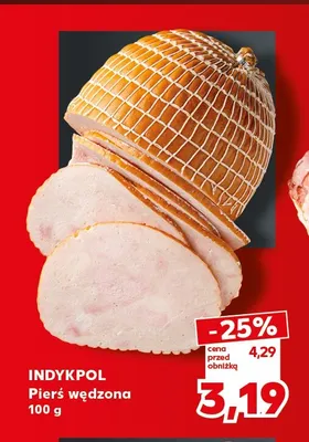 Pierś wędzona Indykpol promocja w Kaufland