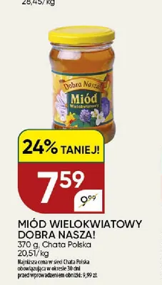 Miód wielokwiatowy Dobra Nasza! promocja w Chata Polska