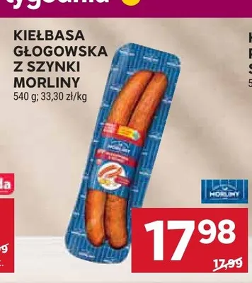 Kiełbasa głogowska z szynki Morliny promocja w Stokrotka