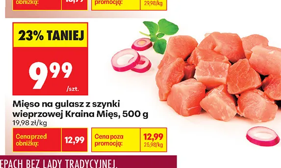Mięso na gulasz z szynki wieprzowej Kraina Mięs promocja w Biedronka