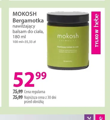 Bergamotka nawilżający balsam do ciała Mokosh promocja w Hebe