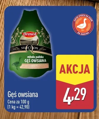 Gęś owsiana Drosed promocja w Aldi