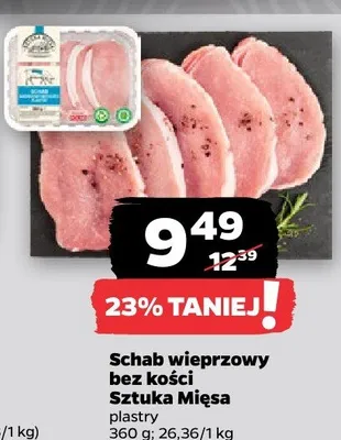 Schab wieprzowy bez kości Sztuka Mięsa plastry promocja w Netto