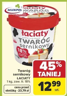 Twaróg sernikowy ŁACIATY promocja w Carrefour