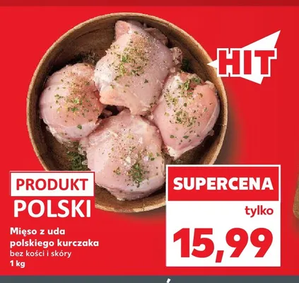 Mięso z uda kurczaka bez kości i skóry promocja w Kaufland