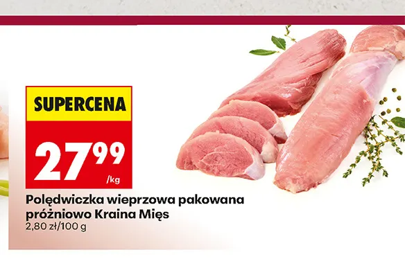 Polędwiczka wieprzowa pakowana próżniowo Kraina Mięs promocja w Biedronka