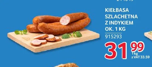 Kiełbasa szlachetna z indykiem Indykpol promocja w Selgros