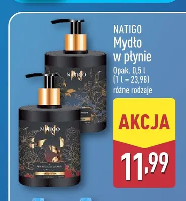 Mydło w płynie Natigo promocja w Aldi