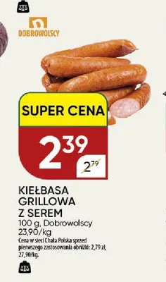 Kiełbasa Grillowa z serem Dobrowolscy promocja w Chata Polska