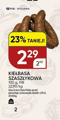 Kiełbasa Szaszłykowa PiB promocja w Chata Polska