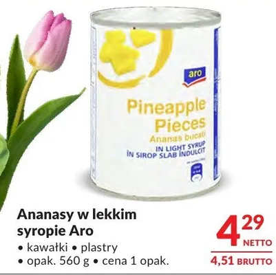Ananasy w lekkim syropie Aro kawałki i plastry promocja w Makro